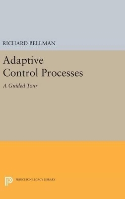Adaptive Control Processes - Richard E. Bellman