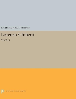 Lorenzo Ghiberti - Richard Krautheimer