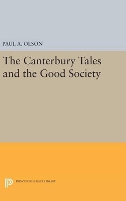 The CANTERBURY TALES and the Good Society - Paul A. Olson