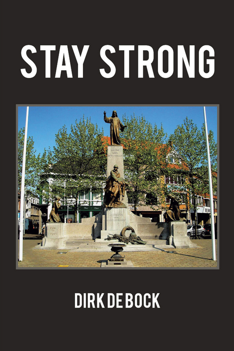 Stay Strong - Dirk De Bock