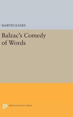 Balzac's Comedy of Words - Martin Kanes