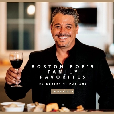 Boston Rob's Family Favorites - Robert Mariano