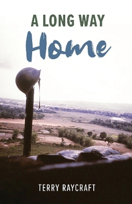 A Long Way Home - Terry Raycraft