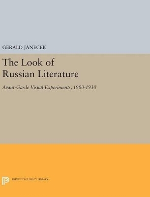 The Look of Russian Literature - Gerald Janecek