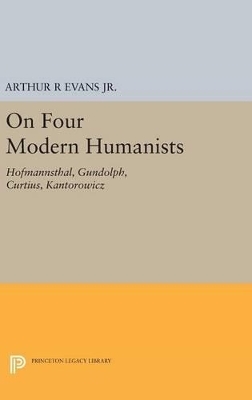 On Four Modern Humanists - Arthur R Evans