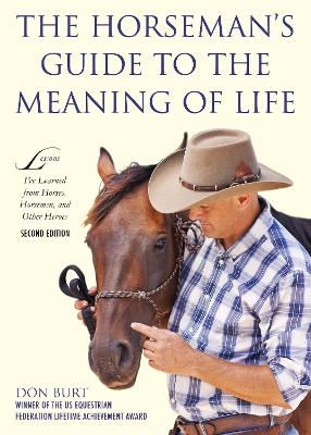 The Horseman's Guide to the Meaning of Life - Don Burt