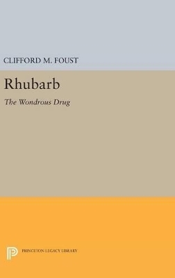 Rhubarb - Clifford M. Foust