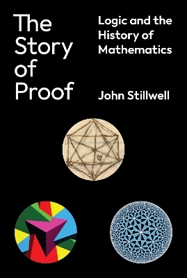 The Story of Proof - John Stillwell