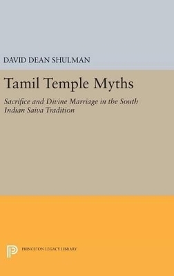 Tamil Temple Myths - David Dean Shulman