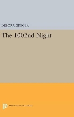 The 1002nd Night - Debora Greger