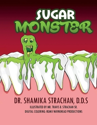 Sugar Monster - Shamika Strachan