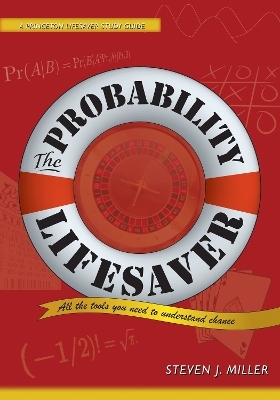 The Probability Lifesaver - Steven J. Miller