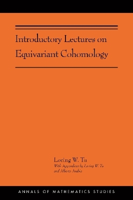 Introductory Lectures on Equivariant Cohomology - Loring W. Tu
