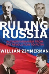 Ruling Russia - Zimmerman, William