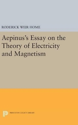 Aepinus's Essay on the Theory of Electricity and Magnetism - Roderick Weir Home