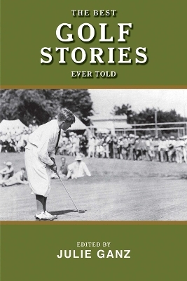 The Best Golf Stories Ever Told - 