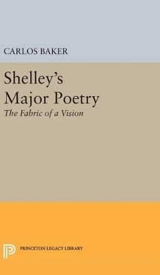 Shelley's Major Poetry - 