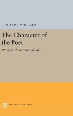 The Character of the Poet - Richard J. Onorato