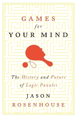 Games for Your Mind - Jason Rosenhouse