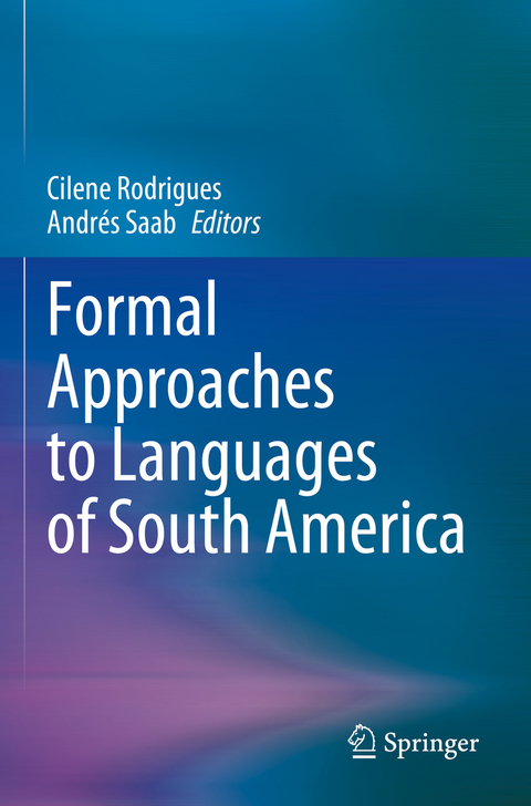 Formal Approaches to Languages of South America - 