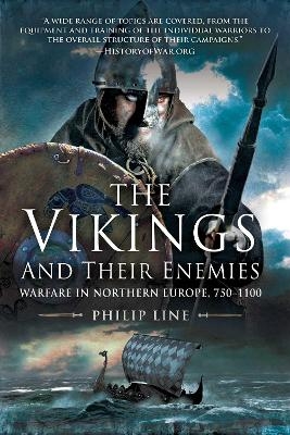 Vikings and Their Enemies - Philip Line