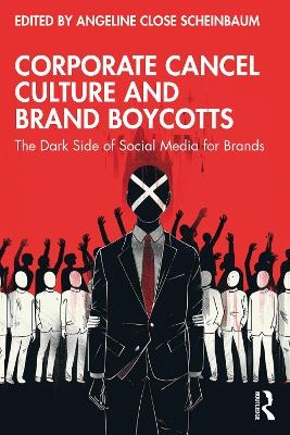 Corporate Cancel Culture and Brand Boycotts - 