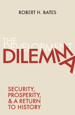 The Development Dilemma - Robert H. Bates