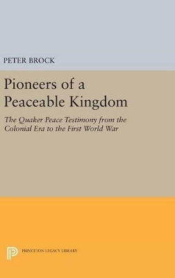 Pioneers of a Peaceable Kingdom - Peter Brock