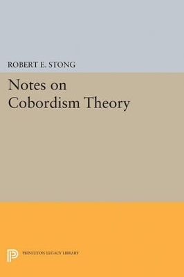 Notes on Cobordism Theory - Robert E. Stong