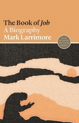 The Book of Job - Mark Larrimore