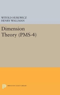 Dimension Theory (PMS-4), Volume 4 - Witold Hurewicz, Henry Wallman