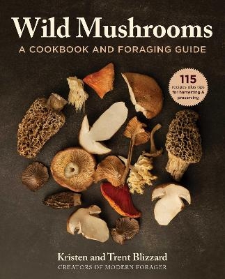 Wild Mushrooms - Kristen Blizzard, Trent Blizzard