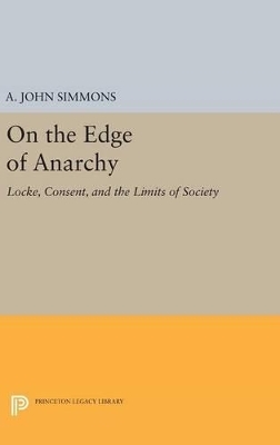 On the Edge of Anarchy - A. John Simmons