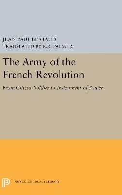 The Army of the French Revolution - Jean Paul Bertaud