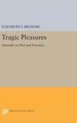 Tragic Pleasures - Elizabeth S. Belfiore