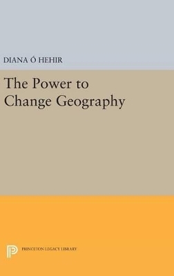 The Power to Change Geography - Diana O'Hehir