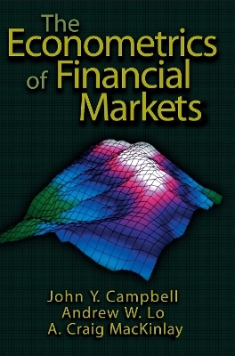 The Econometrics of Financial Markets - John Y. Campbell, Andrew W. Lo, A. Craig MacKinlay