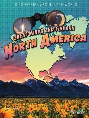 Great Minds and Finds in North America -  Downs