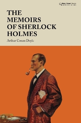 The Memoirs of Sherlock Holmes - Arthur Conan Doyle