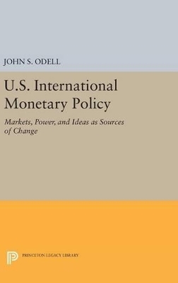 U.S. International Monetary Policy - John S. Odell