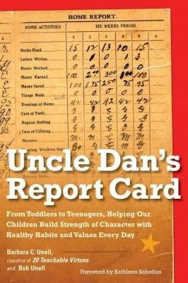 Uncle Dan's Report Card - Barbara C. Unell, Bob Unell