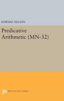 Predicative Arithmetic - Edward Nelson