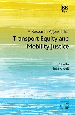 A Research Agenda for Transport Equity and Mobility Justice - 