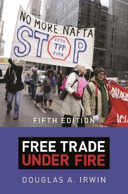 Free Trade under Fire - Douglas A. Irwin