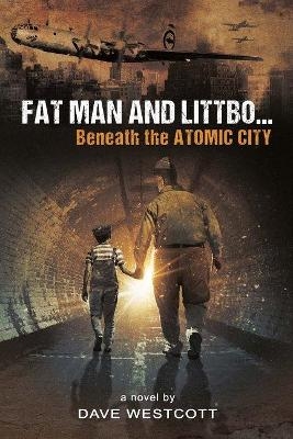 Fat Man and Littbo - Dave Westcott