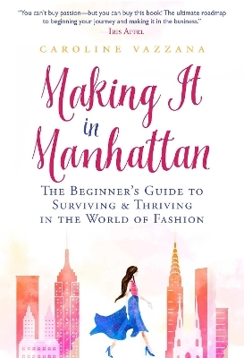 Making It in Manhattan - Caroline Vazzana