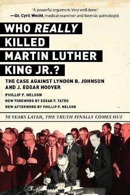 Who REALLY Killed Martin Luther King Jr.? - Phillip F. Nelson