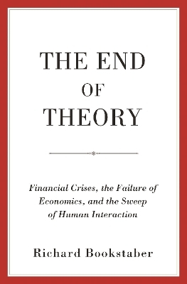 The End of Theory - Richard Bookstaber