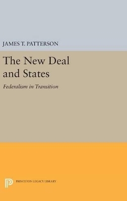 The New Deal and States - James T. Patterson