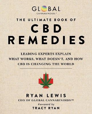 The Ultimate Book of CBD Remedies - Ryan Lewis